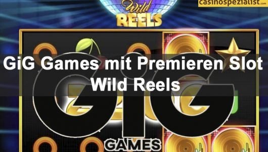 Wild Reels Slot- GiG Games