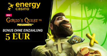 Gonzo's Quest, Bonus Aktion im Energy Casino - 5 € ohne Einzahlung